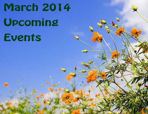 Upcoming Events – March 2014